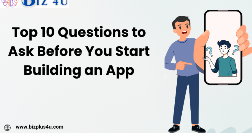 questions to ask when building an app